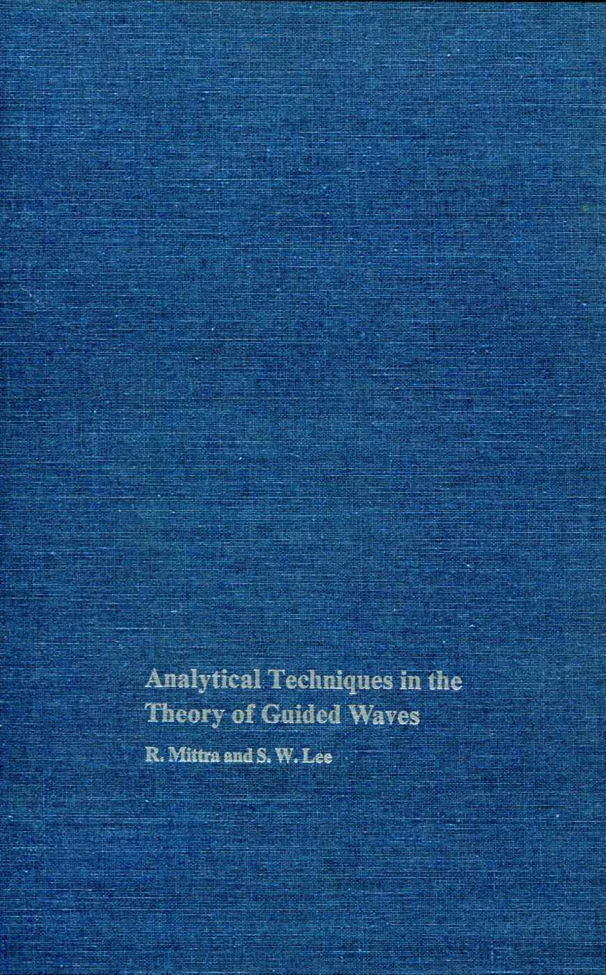 Analytical techniques in the theory of guided waves (Macmillan series