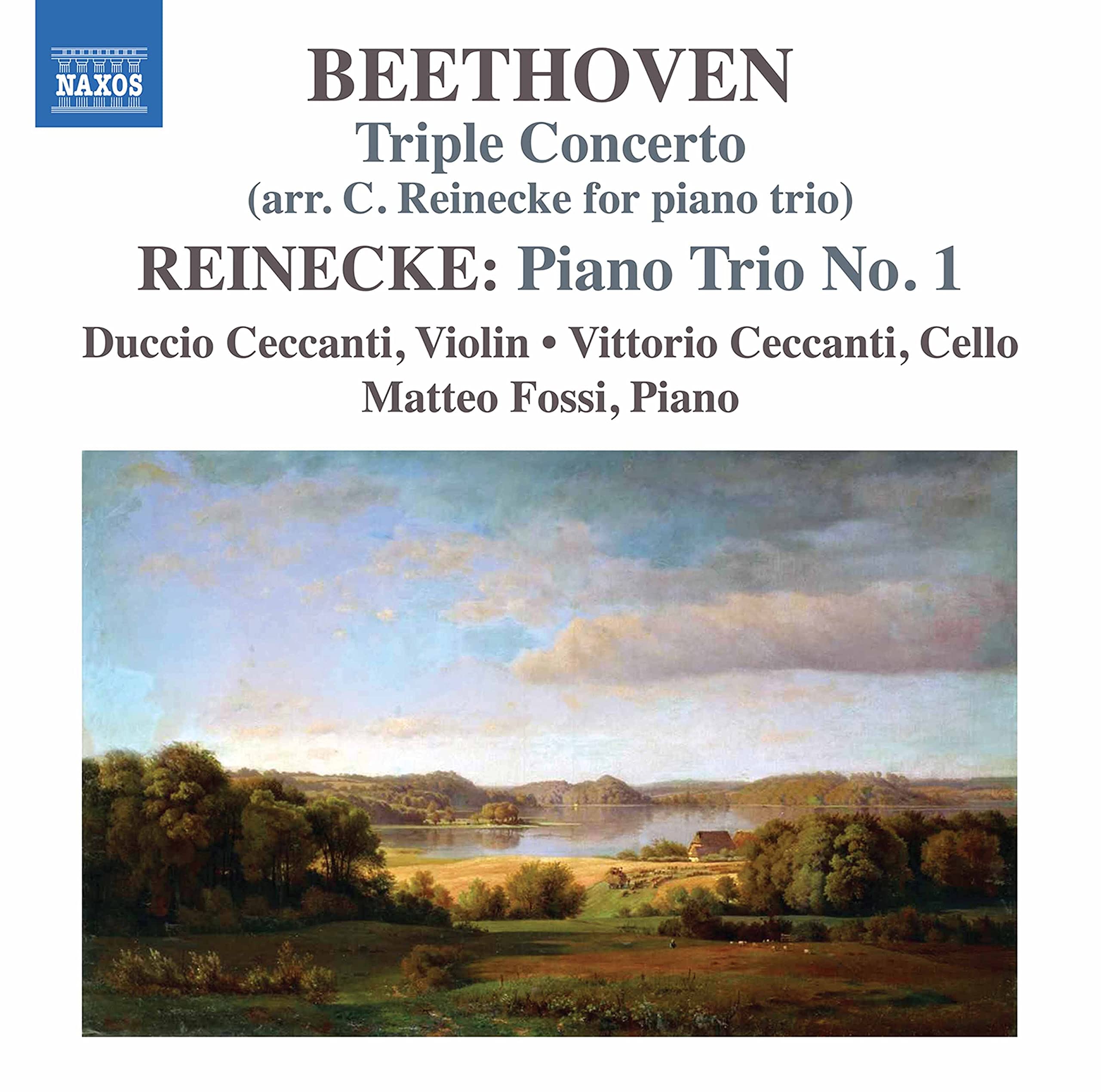 Ludwig van Beethoven arr. Reinecke: Triple Concerto / Carl Reinecke: Piano Trio No. 1