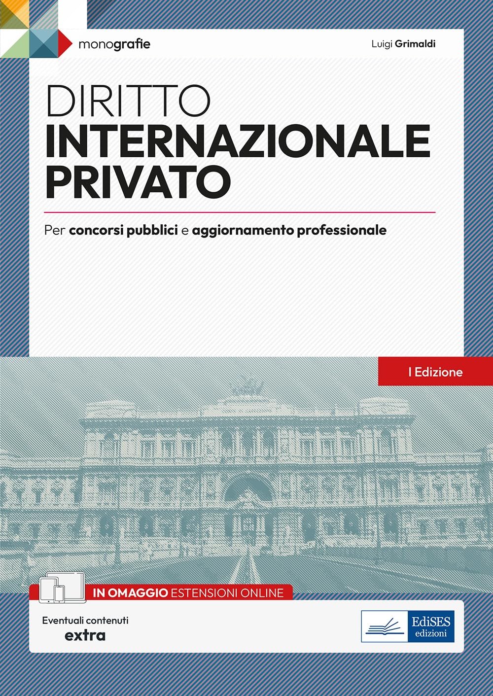 Diritto Internazionale Privato: Monografia Per Concorsi Pubblici E Aggiornamento Professionale - 4