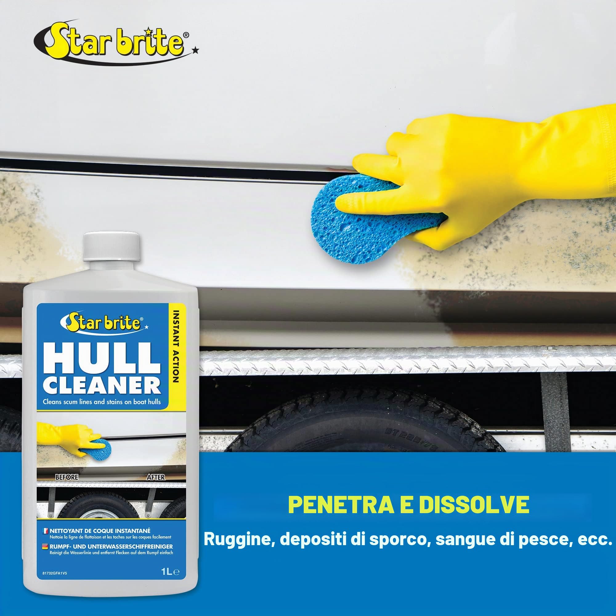 STAR BRITE Pulitore per lo Scafo - Rimuovi facilmente Macchie, Linee di Schiuma e Sporcizia su Scafi di Barche in Vetroresina e Verniciati