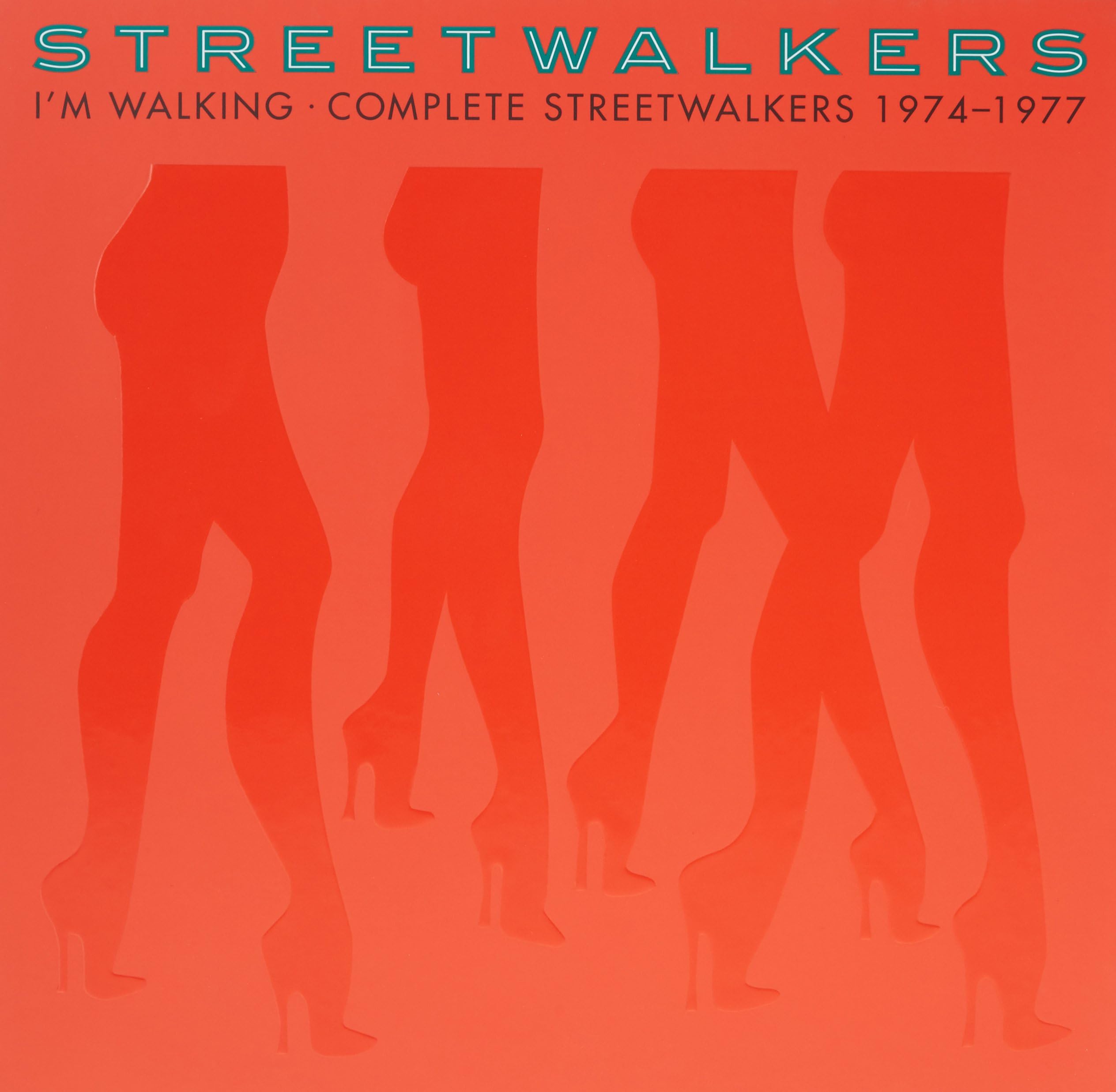Streetwalkers - I'm Walking, Complete Streetwalkers 1974-77