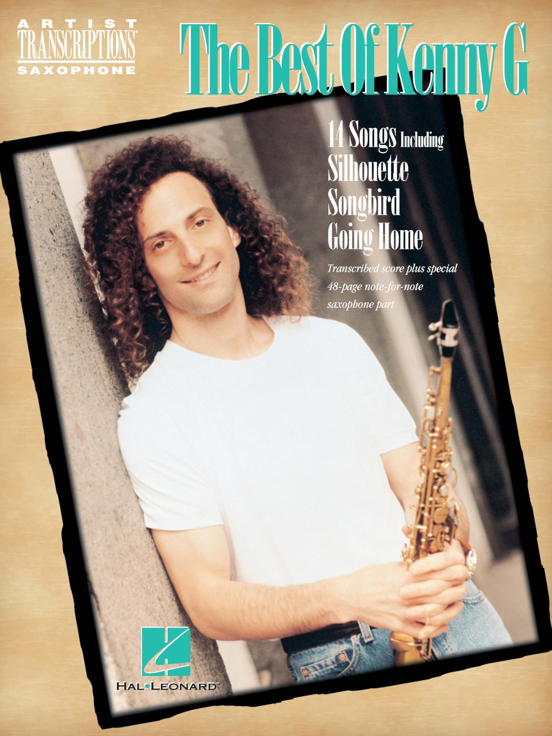 - Best of Kenny G – Soprano, Alto, and Tenor Saxophone | Artist Transcriptions with Complete Sax Melodies and Solos | Smooth Jazz Saxophone Sheet Music Book | Hal Leonard Collection