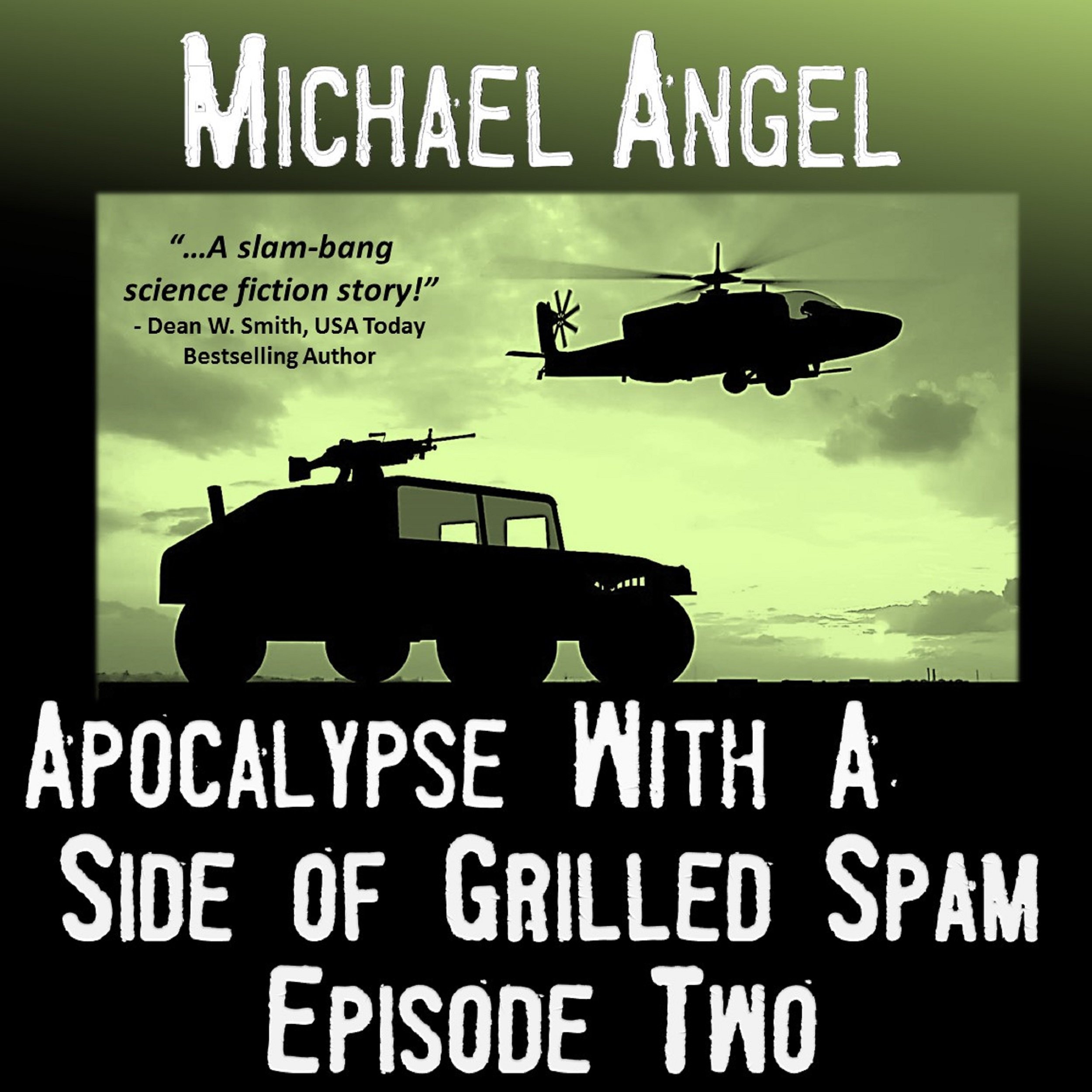 Cover art for Apocalypse with a Side of Grilled Spam: Episode Two (The Strangelets Series)