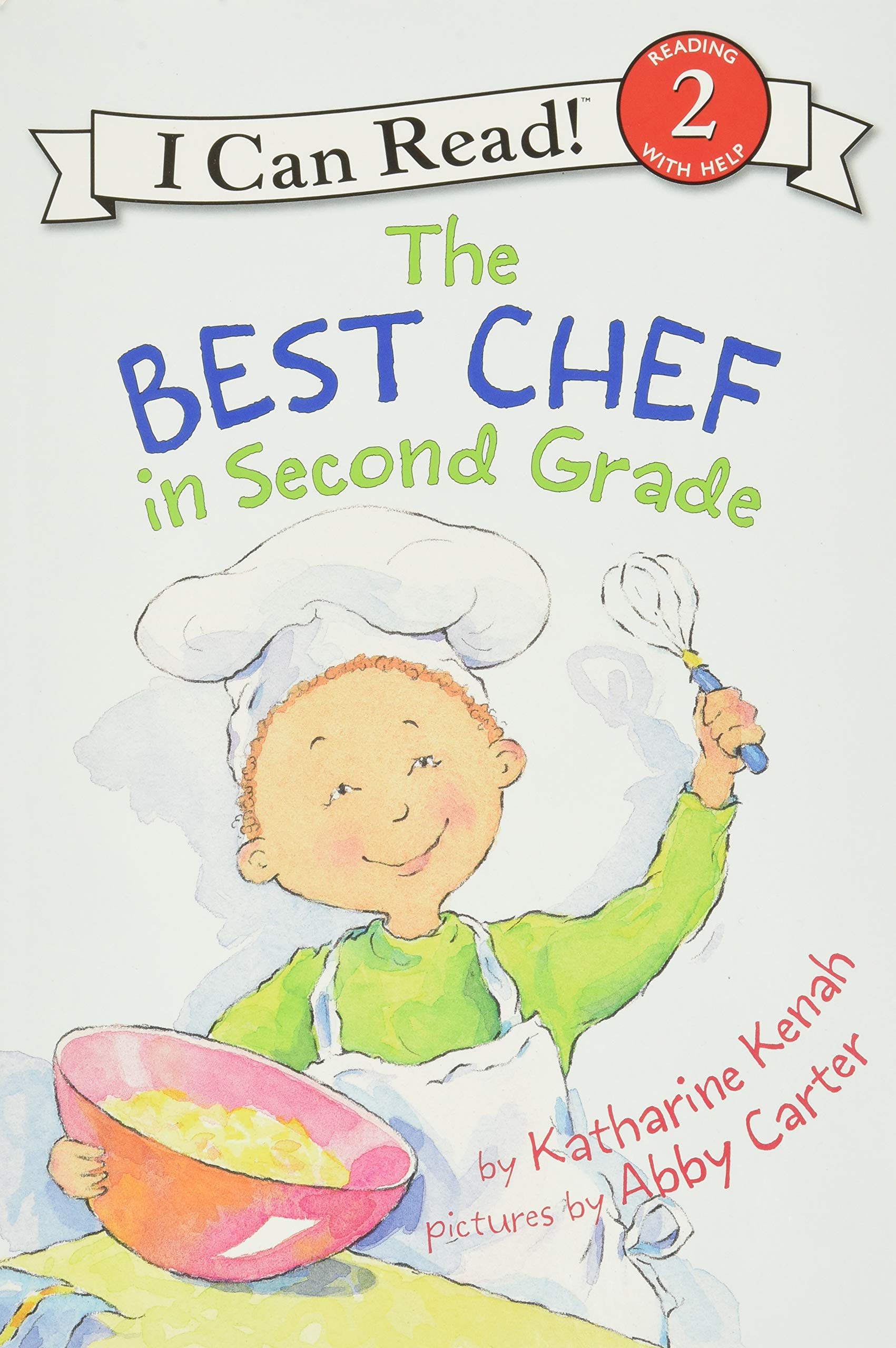 Best Chef in Second Grade Paperback – Illustrated, 29 July 2008