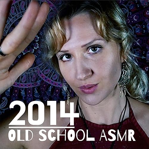 Best of 2014: Old School ASMR by Olivia Kissper on Amazon Music
