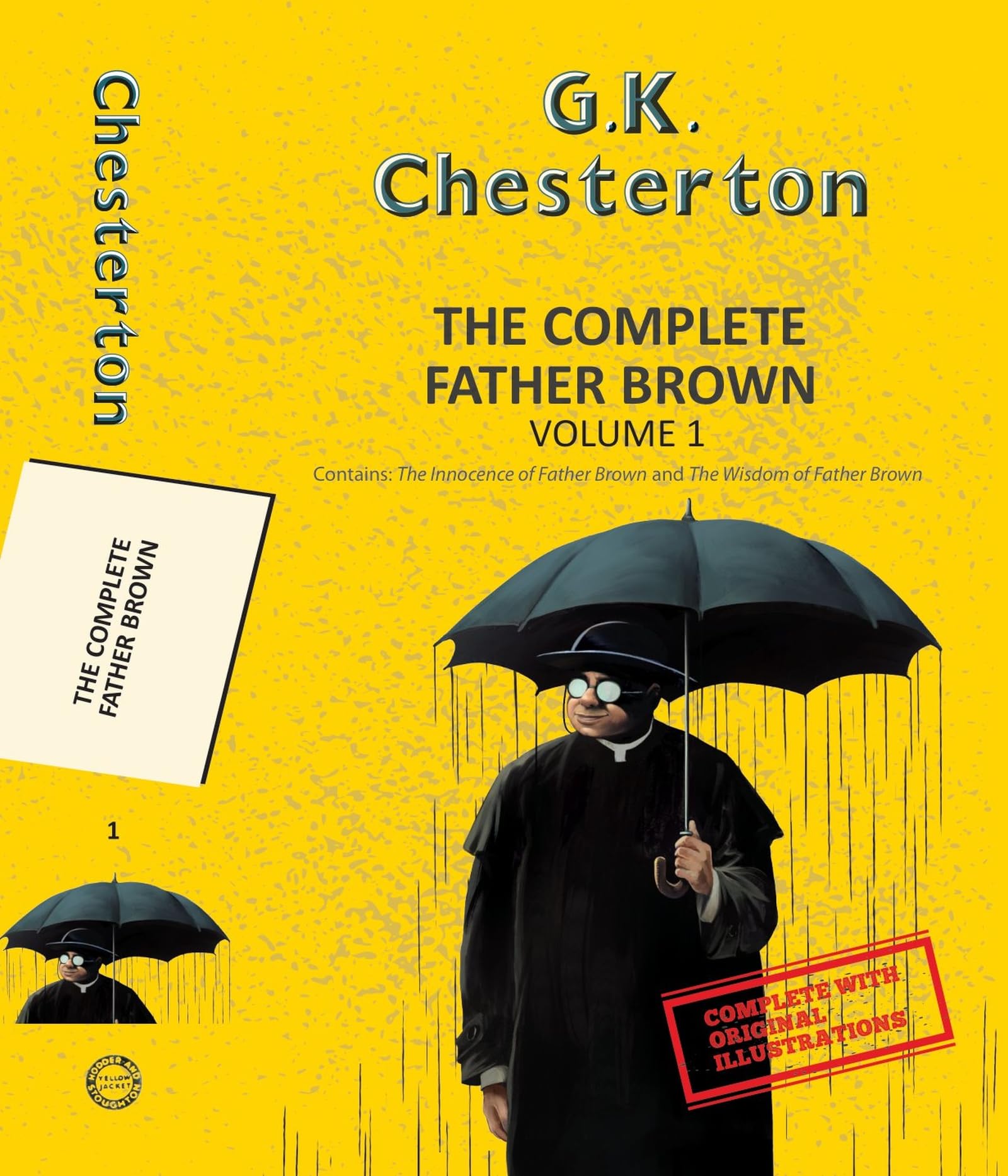 The Complete Father Brown Vol 1 (With Original Illustrations) by GK Chesterton