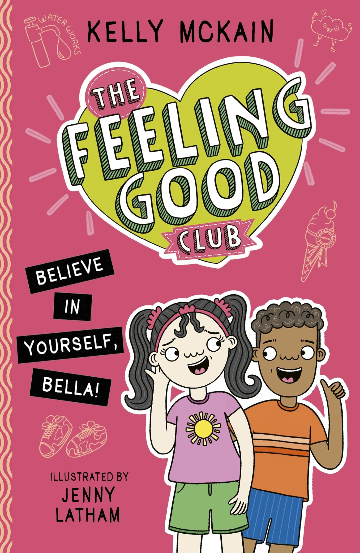 Feeling Good Club by Kelly McKain Paperback Children's Fiction Story Book