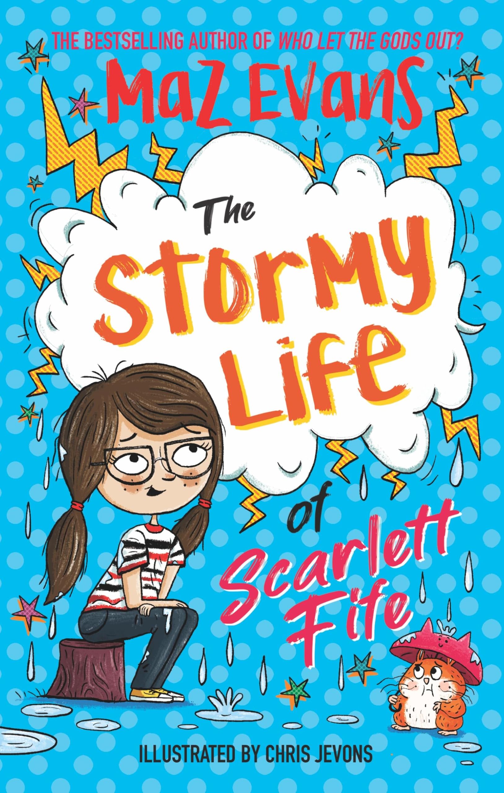 Maz Evans The Stormy Life of Scarlett Fife Paperback Book
