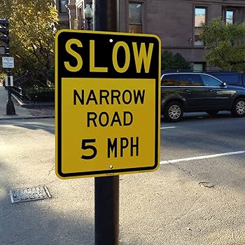 Amazon.com: SmartSign 24 x 18 inch “Slow - Narrow Road, 5