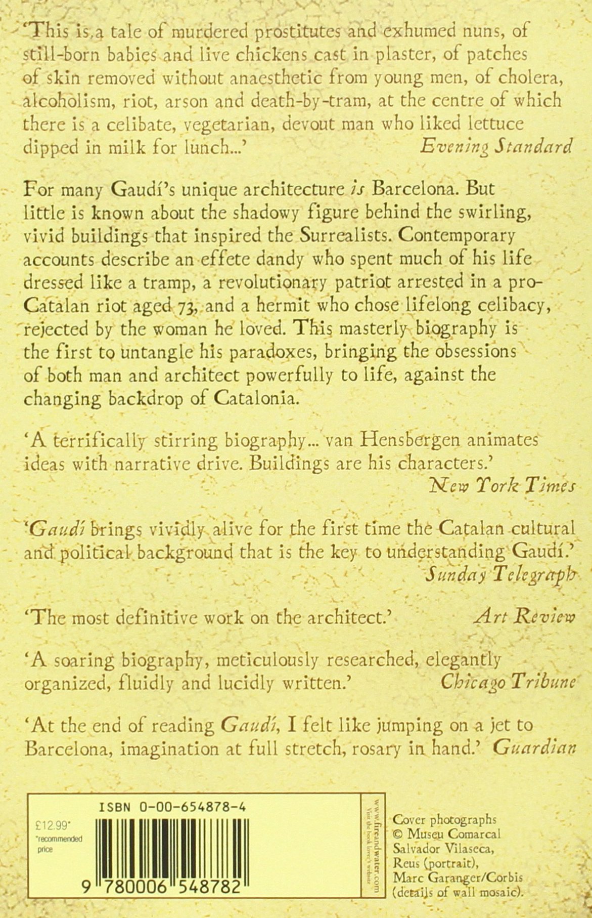 Gaudí: A Compelling Biography of the Visionary Architect of Barcelona and Modernism