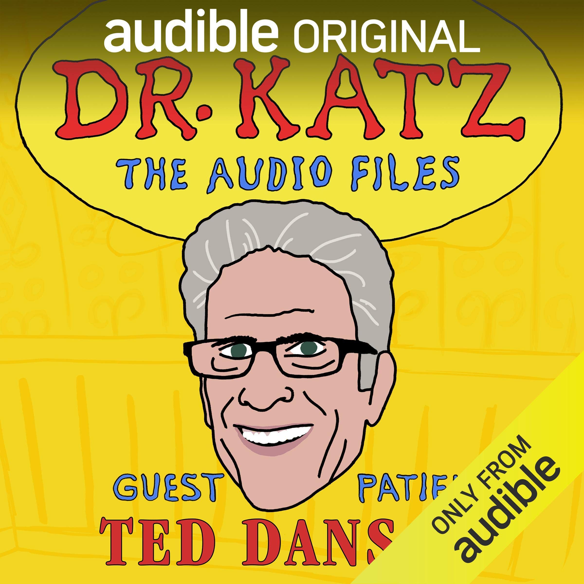 Ep. 6: Ted Danson (Dr. Katz: The Audio Files)