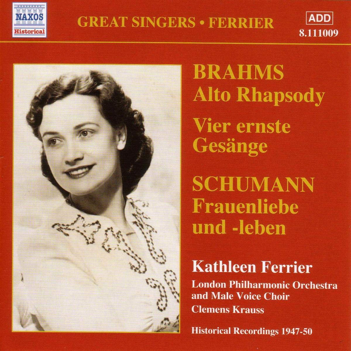 Brahms: Alto Rhapsody; Vier ernste Gesänge / Schumann: Frauenliebe und -leben