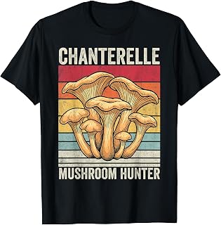 Chanterelle Mushroom Hunter, Foraging Mushroom, Chanterelle T-Shirt