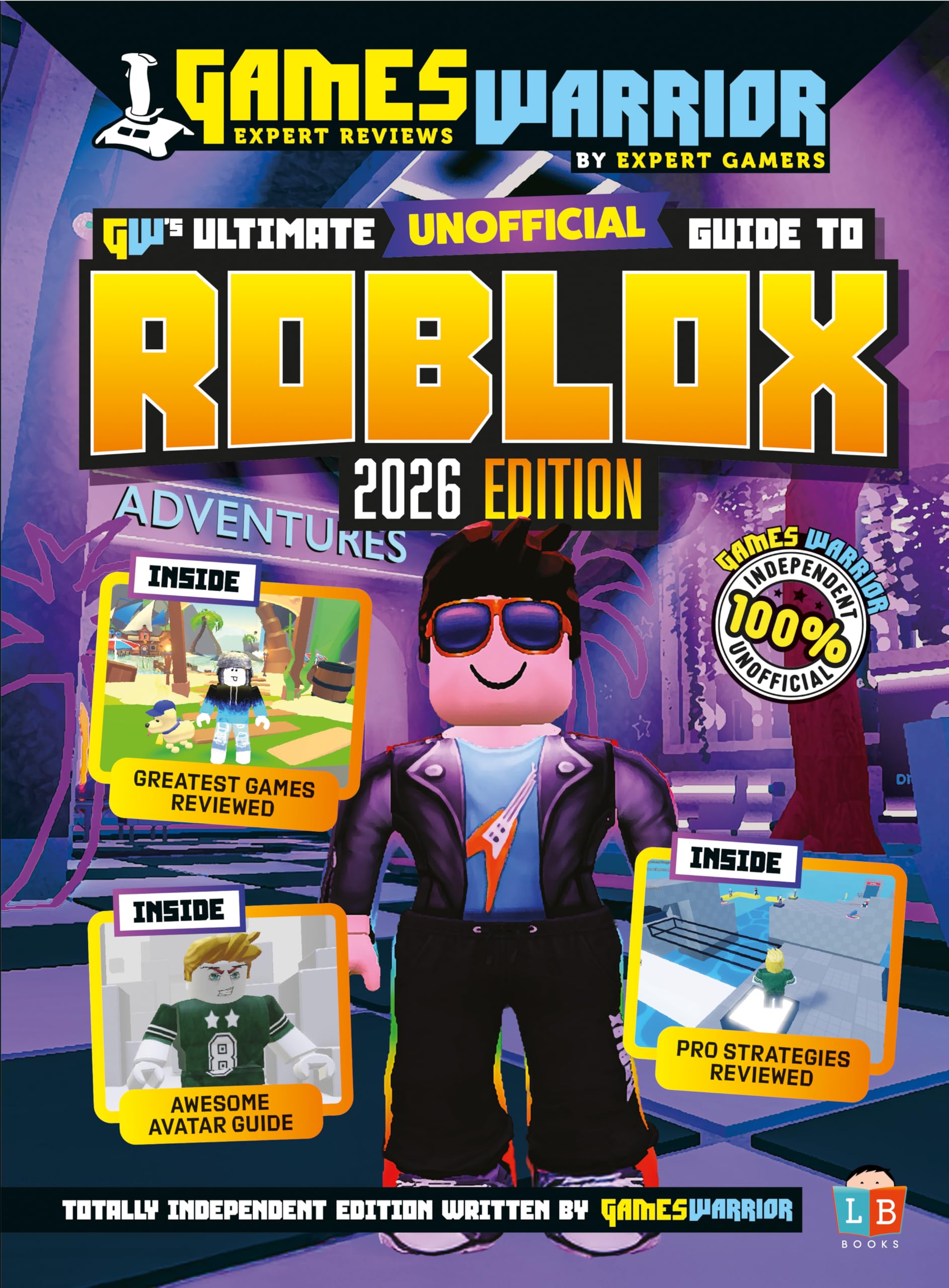 Roblox Ultimate Unofficial Gaming Guide by GW 2026