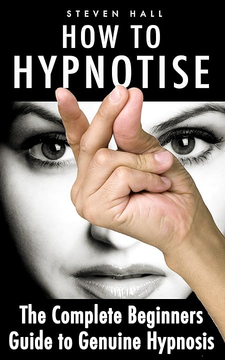 How to Hypnotise – Complete Beginners Hypnosis