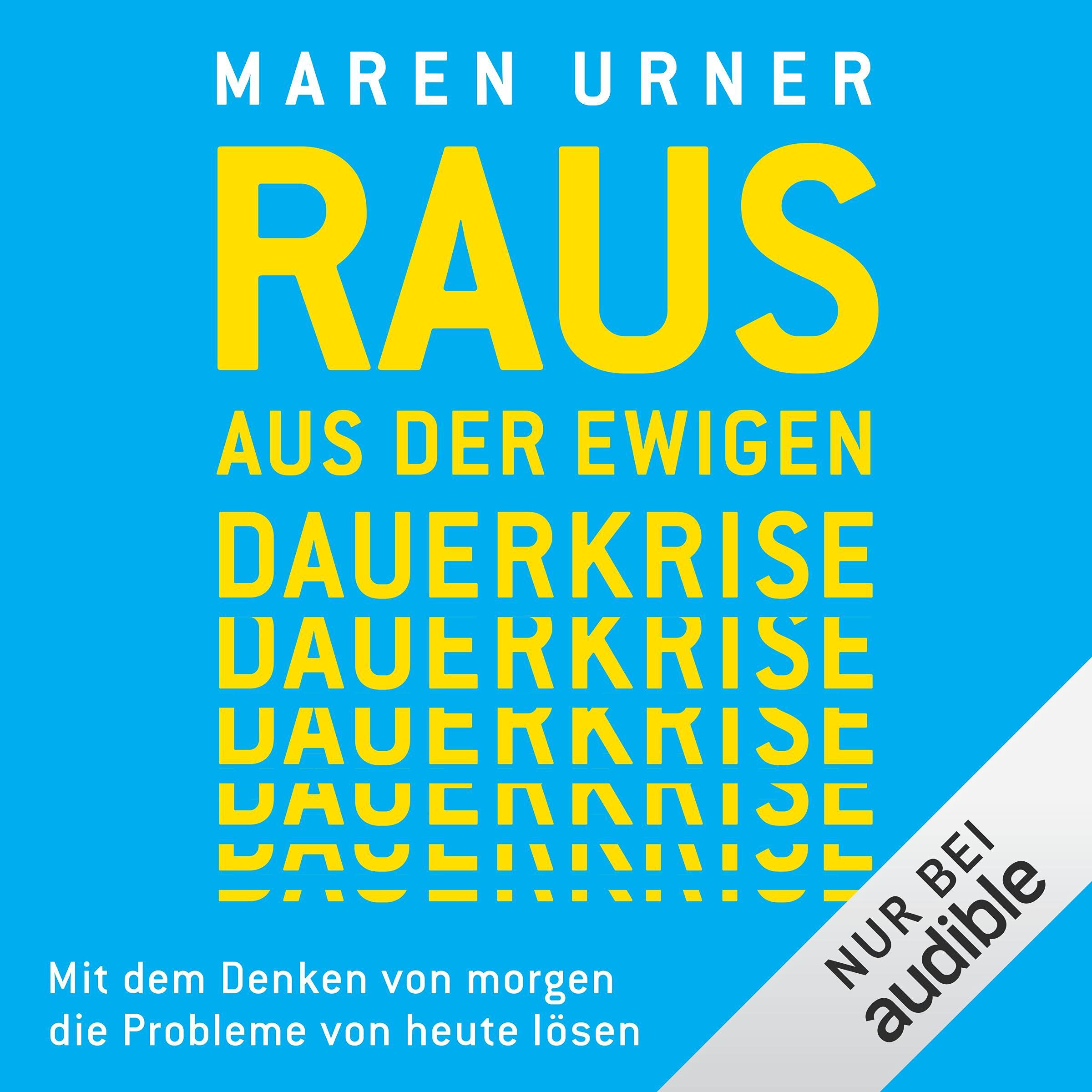 Raus aus der ewigen Dauerkrise