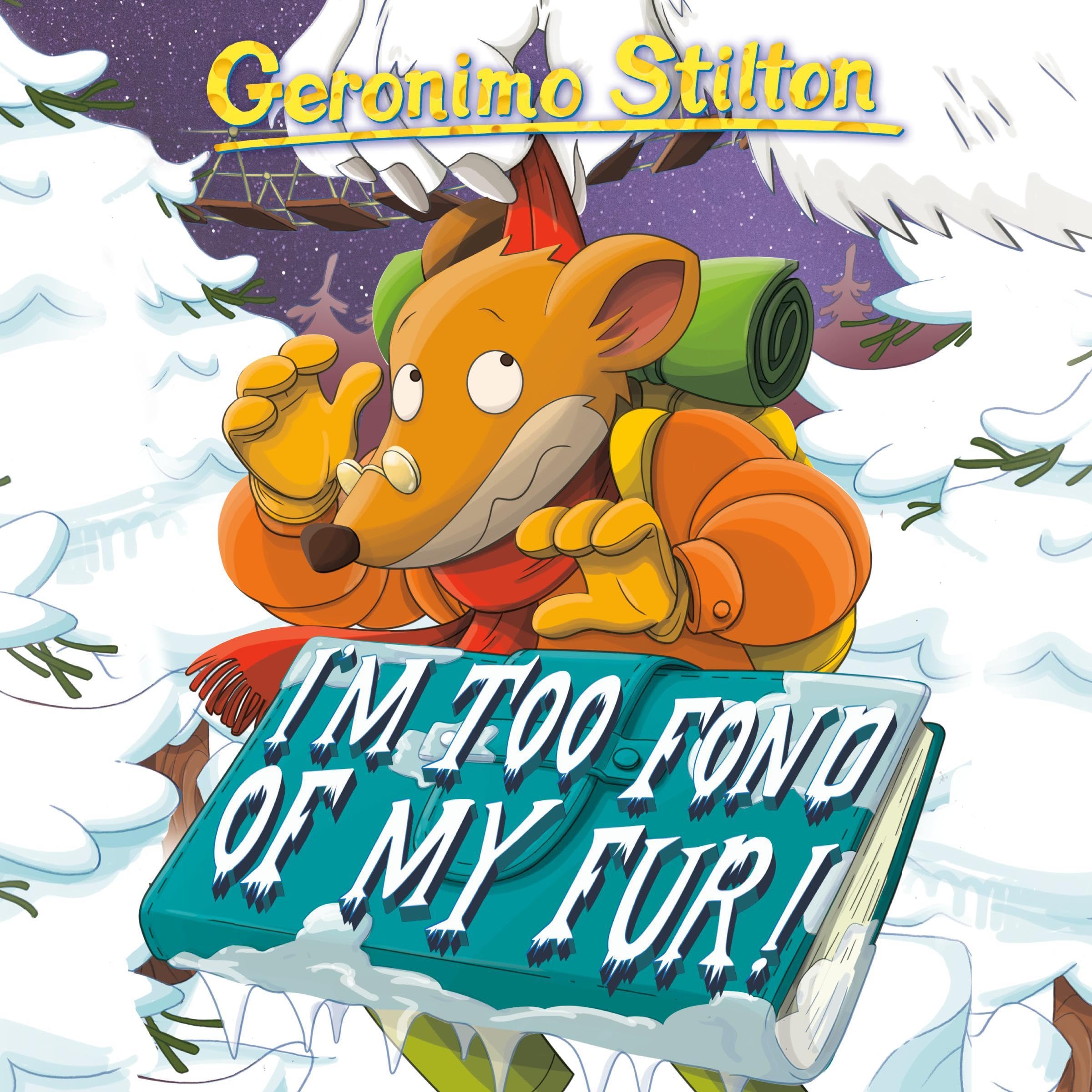 Cover art for Geronimo Stilton #4: I'm Too Fond of My Fur