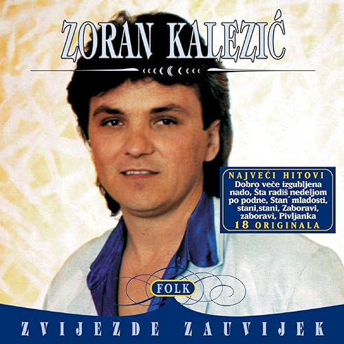 zoran kalezic stani mladosti stani mp3 zoran kalezic stani mladosti stani mp3