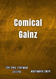 Comical Gainz (The Phil Tyreman Letter 2024 Book 9)