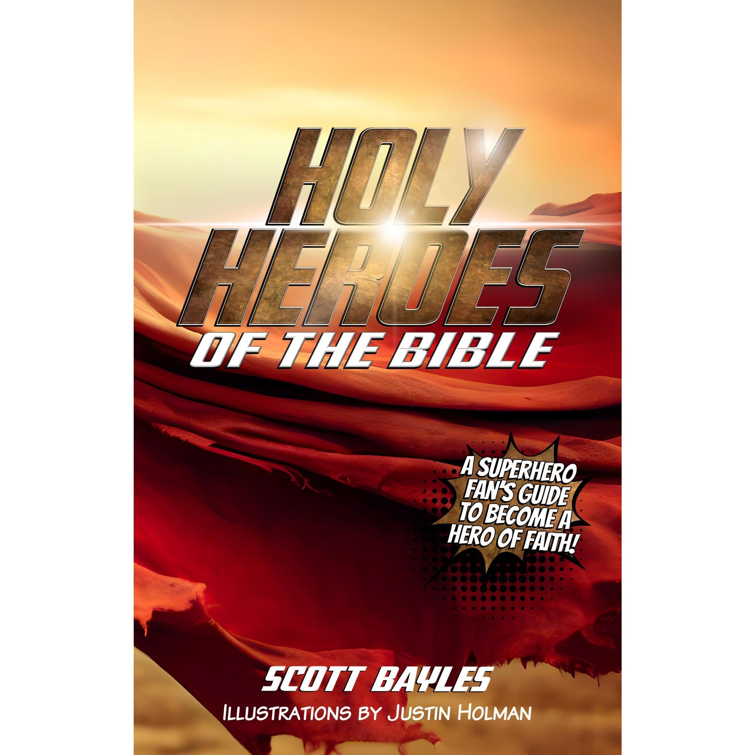 Holy Heroes of the Bible