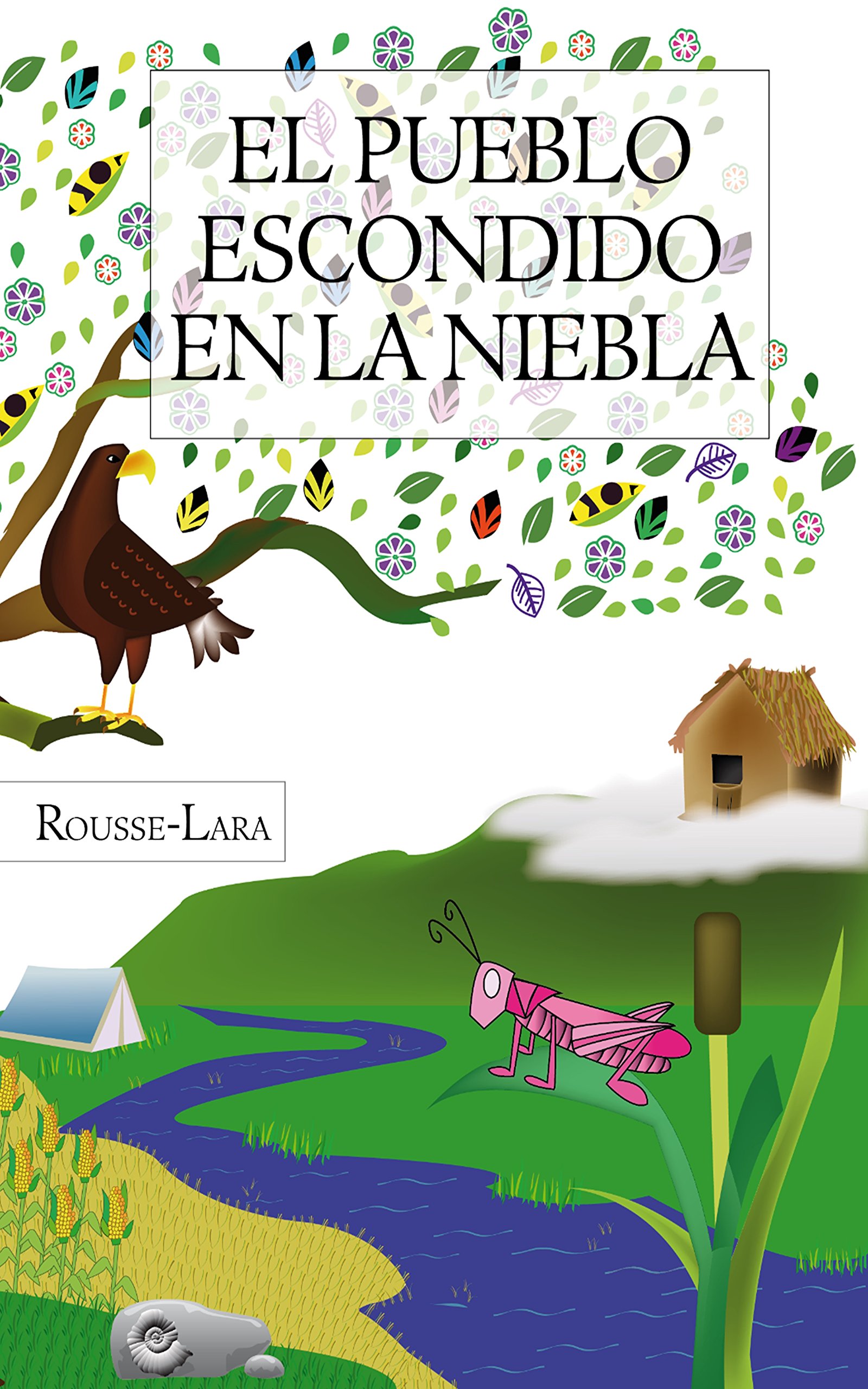 El Pueblo Escondido En La Niebla (Spanish Edition)