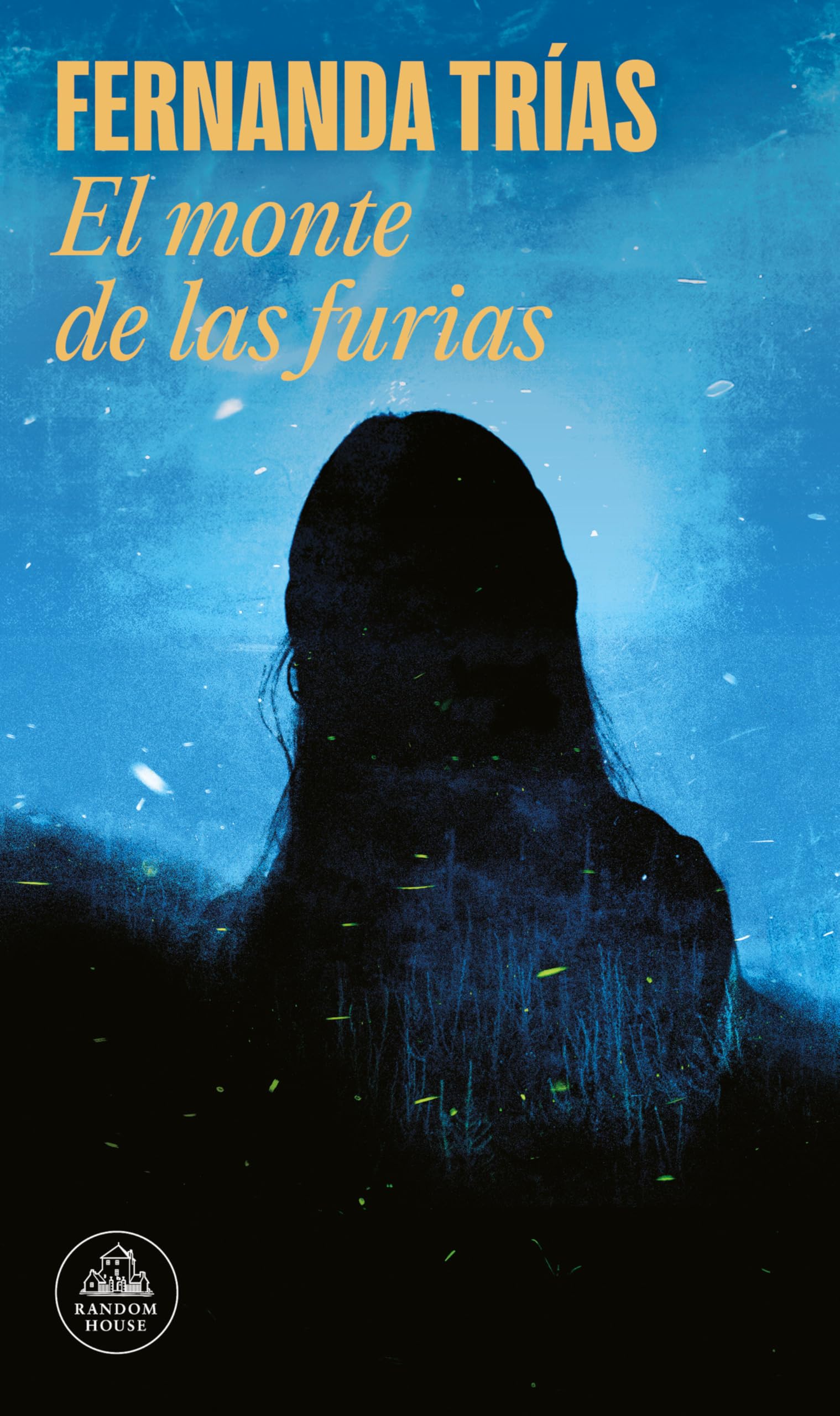 El Monte de Las Furias/ The Hill of Wrath (Random House)