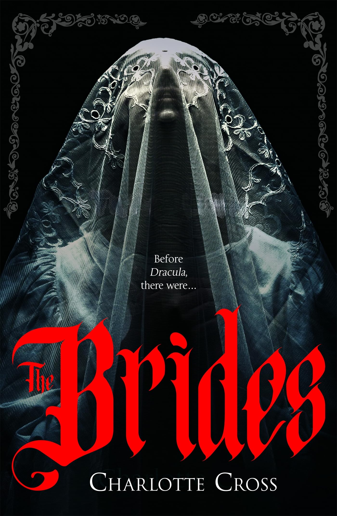 The Brides: A dark Dracula prequel full of toxic love and monstrous ambition (English Edition)