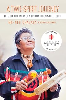 A Two-Spirit Journey: The Autobiography of a Lesbian Ojibwa-Cree Elder (Critical Studies in Native History, 18) (Volume 18)