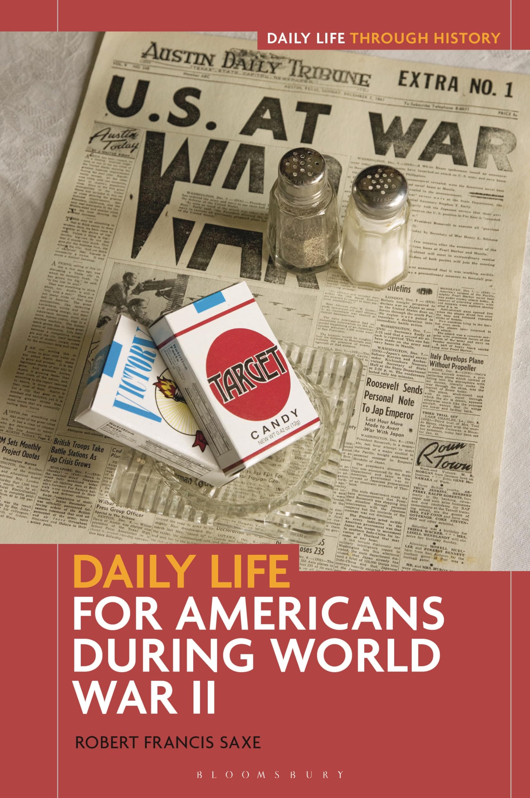 Daily Life for Americans during World War II (Daily Life through History)