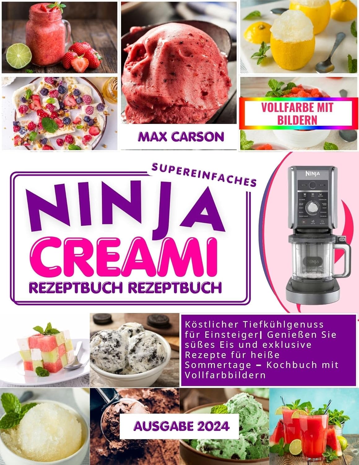 Supereinfaches Ninja Creami DeluxeRezeptbuch Köstlicher Tiefkühlgenuss für Einsteiger