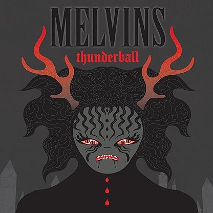 Thunderball por Melvins — capa do álbum