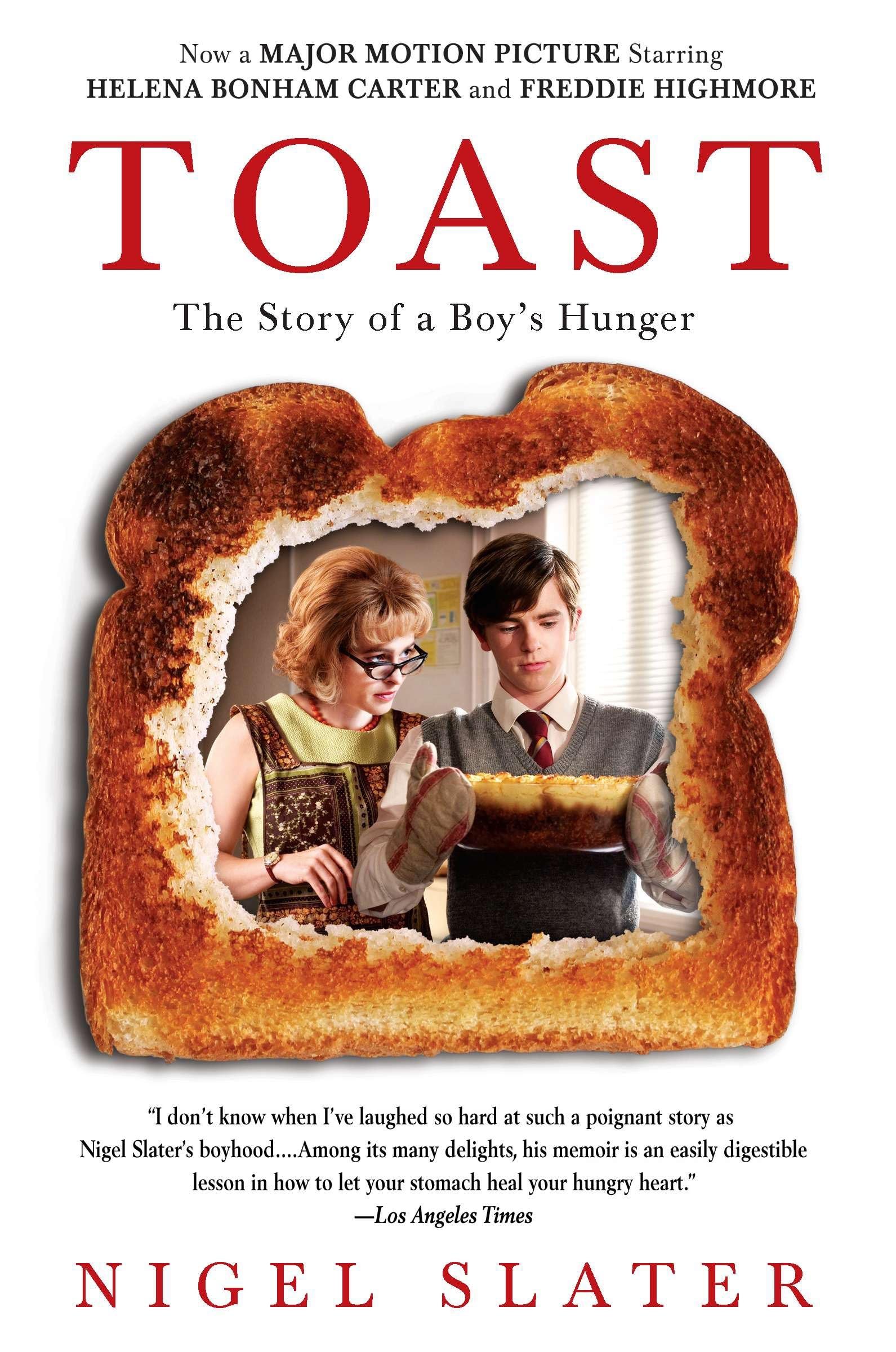 Nigel Slater Toast; The Story of a Boy's Hunger
