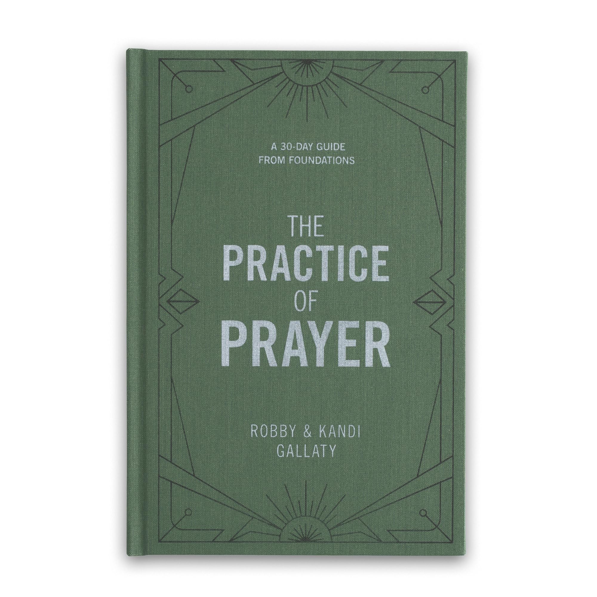 The Practice of Prayer Bible Study Book