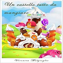 Un castello tutto da mangiare