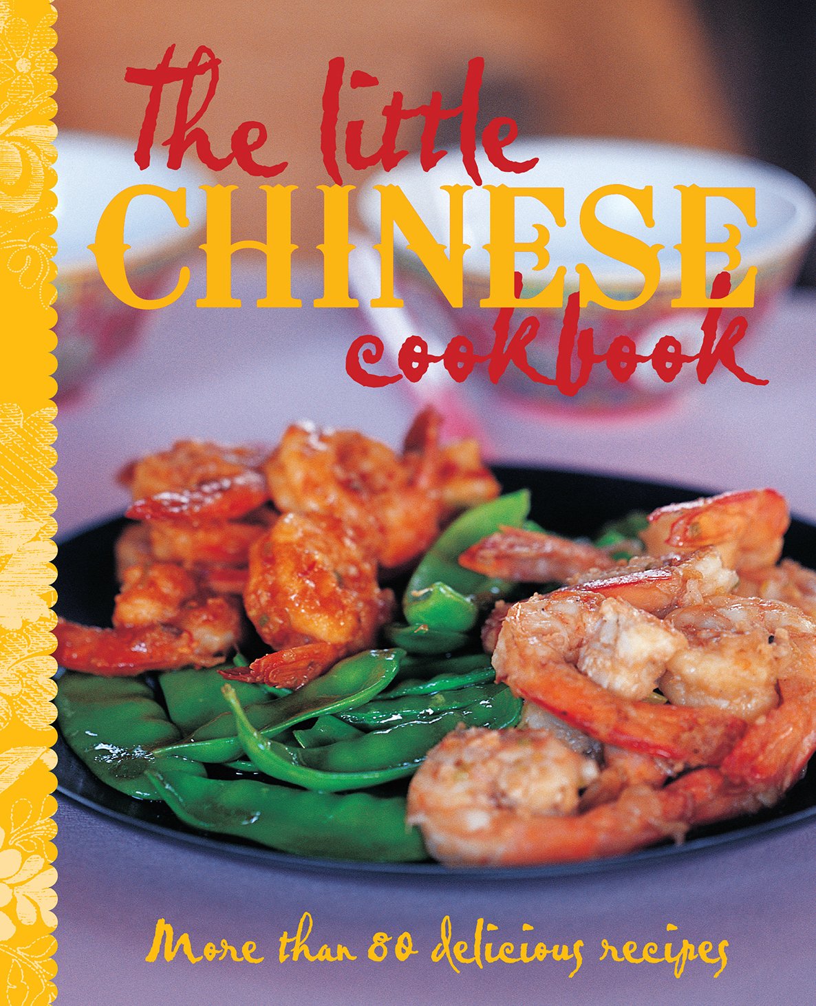 The Little Chinese Cookbook (The Little Cookbook)