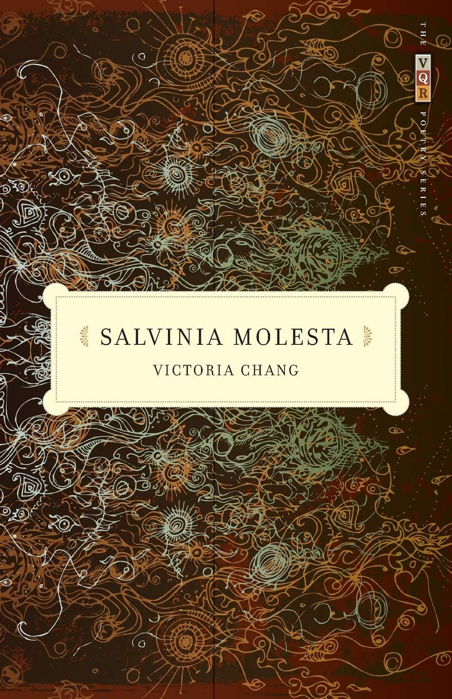 Salvinia Molesta (VQR Poetry Series): Poems (The VQR Poetry)