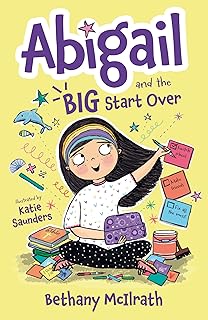 Abigail and the Big Start Over