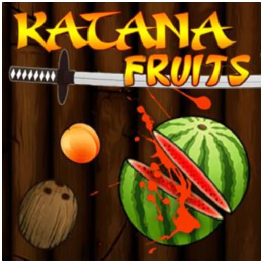 Katana Fruits