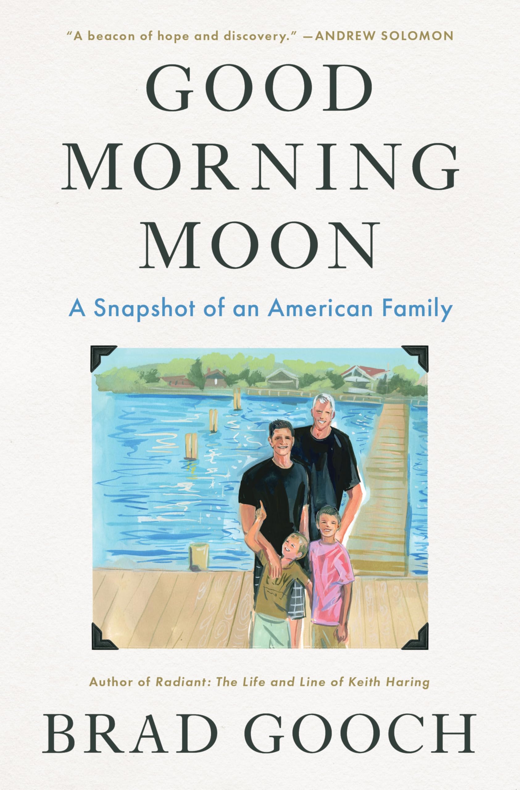 Good Morning Moon: A Snapshot of an American Family