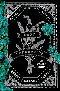 A Drop of Corruption: An Ana and Din Mystery (Shadow of the Leviathan)