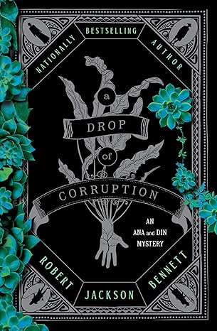 A Drop of Corruption: An Ana and Din Mystery (Shadow of the Leviathan)
