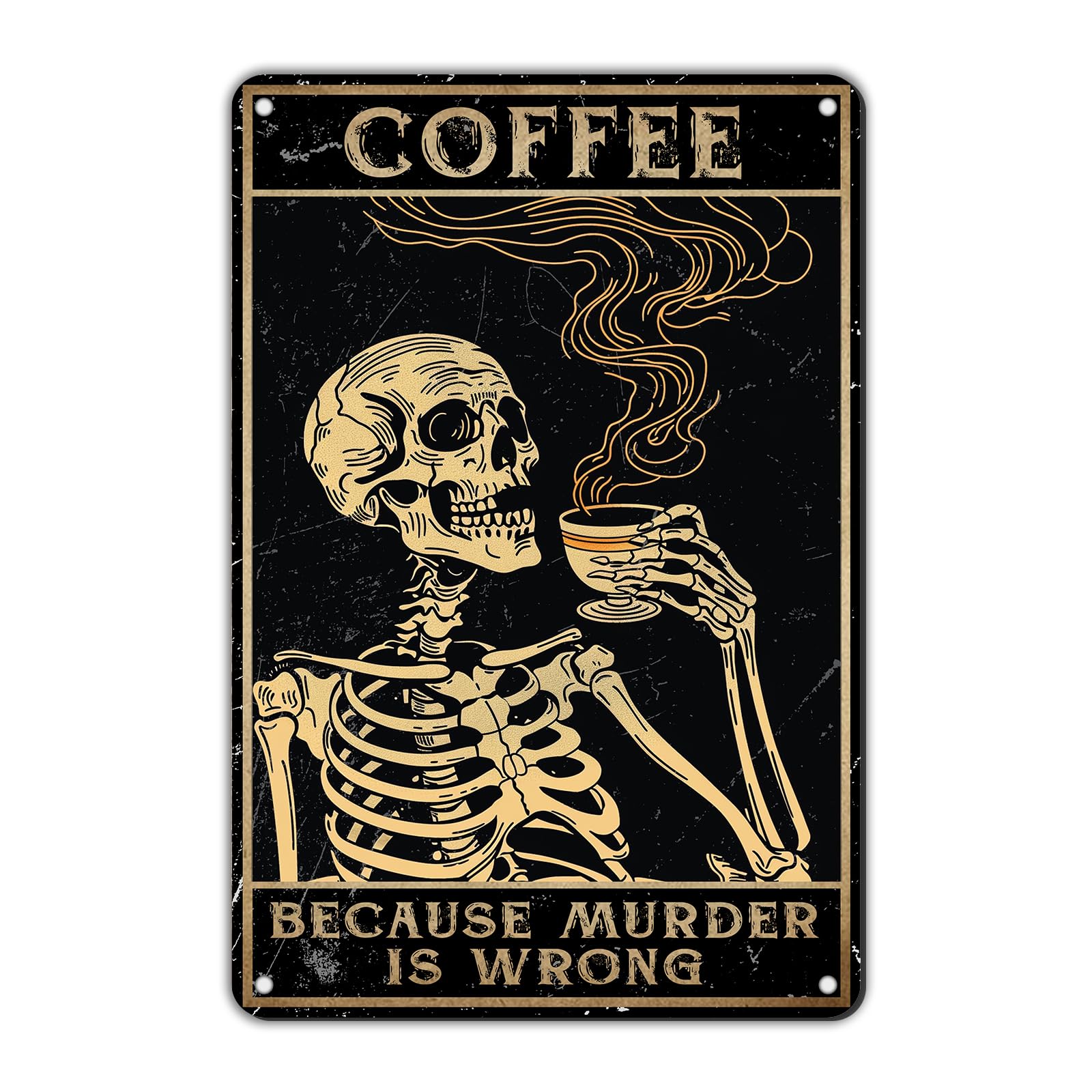 Anceky Tin Sign Vintage Coffee Because Murder Is Wrong Skeleton Metal Sign Wall Decor for Yard Farmhouse Outdoor Garden Fence 12×16 Inch