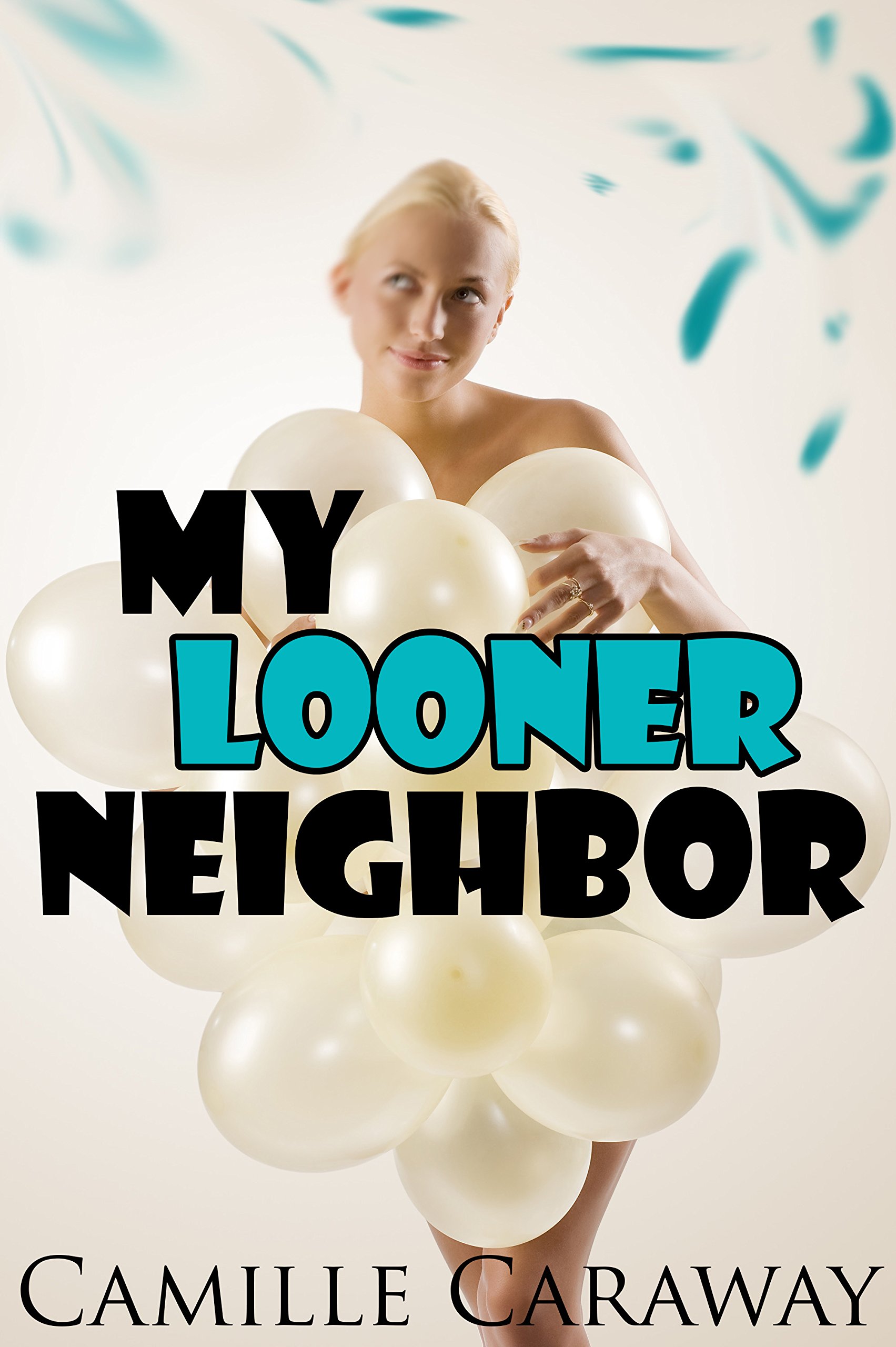 My Looner Neighbor