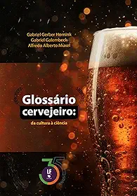 Glossário Cervejeiro: da Cultura à Ciência