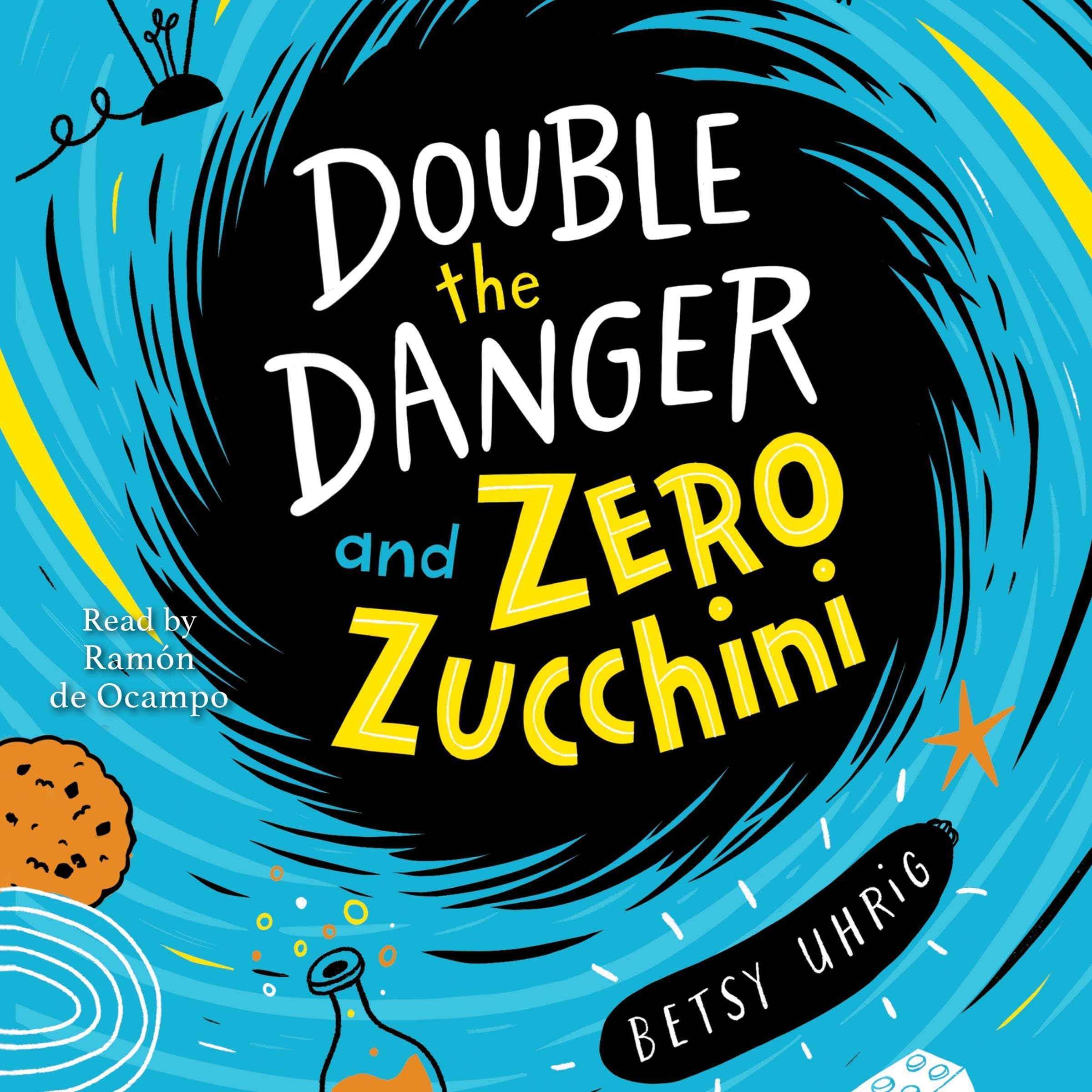 Cover art for Double the Danger and Zero Zucchini