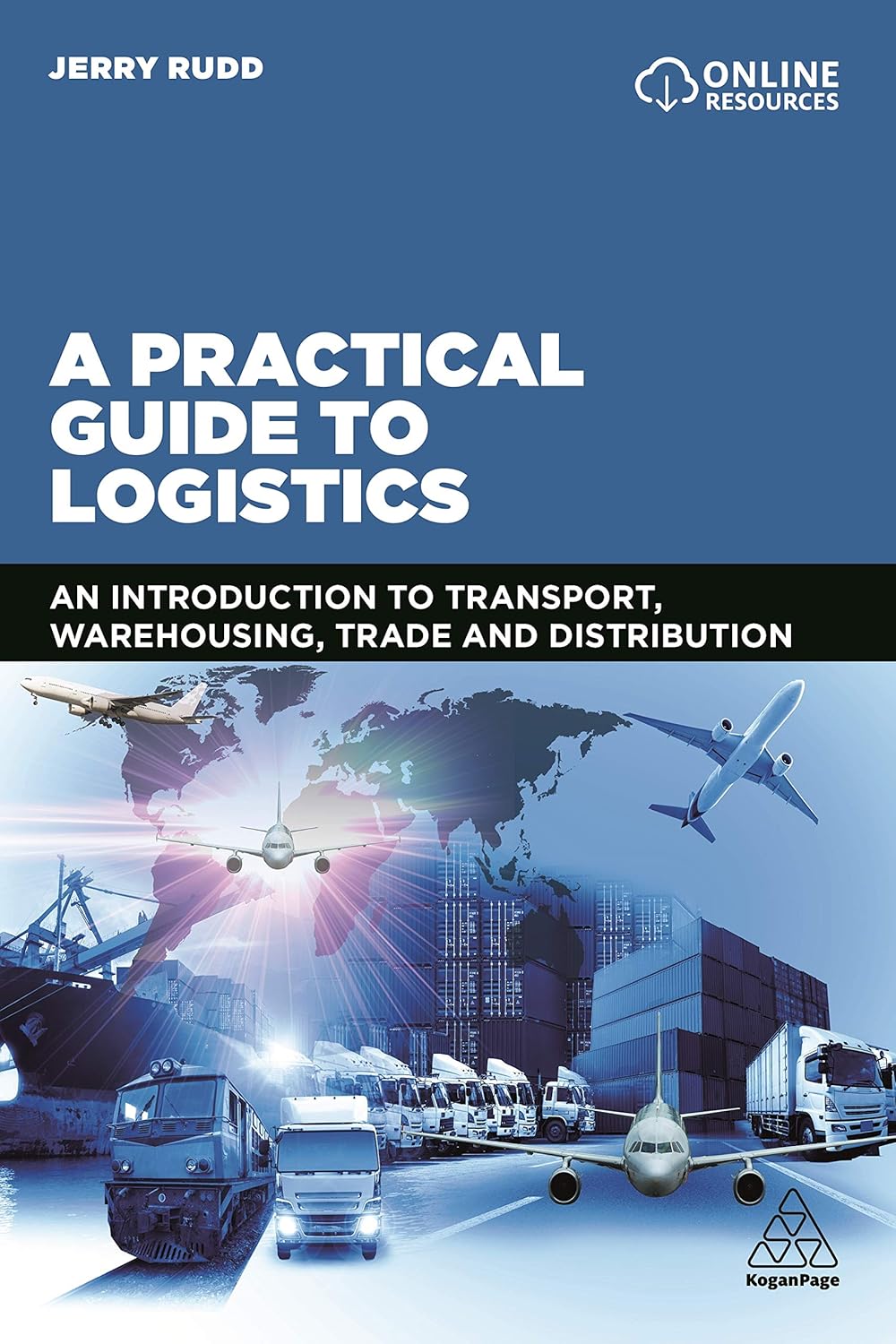 A Practical Guide to Logistics An Introduction to Transport