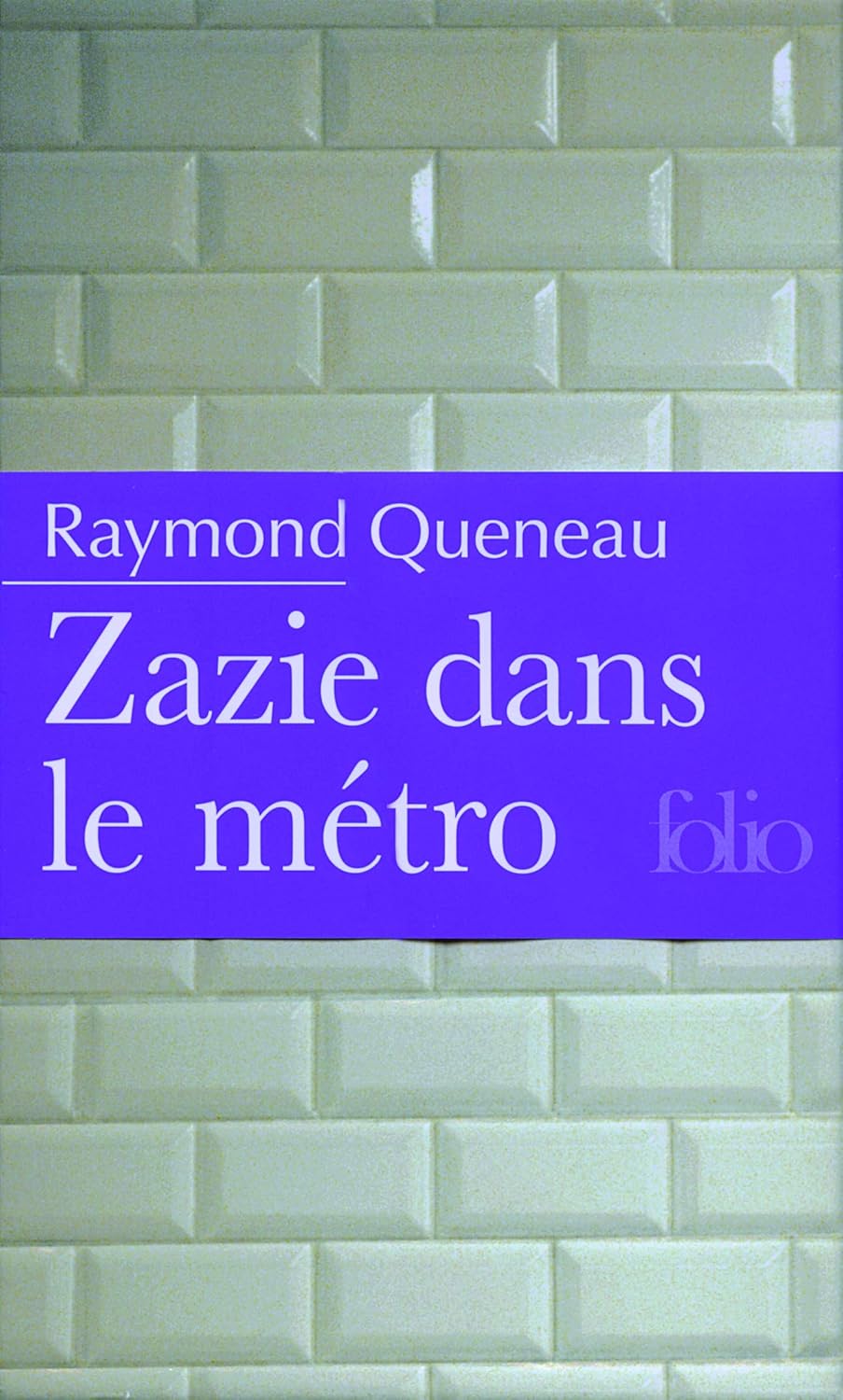 Amazon.fr Zazie dans le métro Queneau,Raymond Livres Amazon.fr Zazie dans le métro Queneau,Raymond Livres