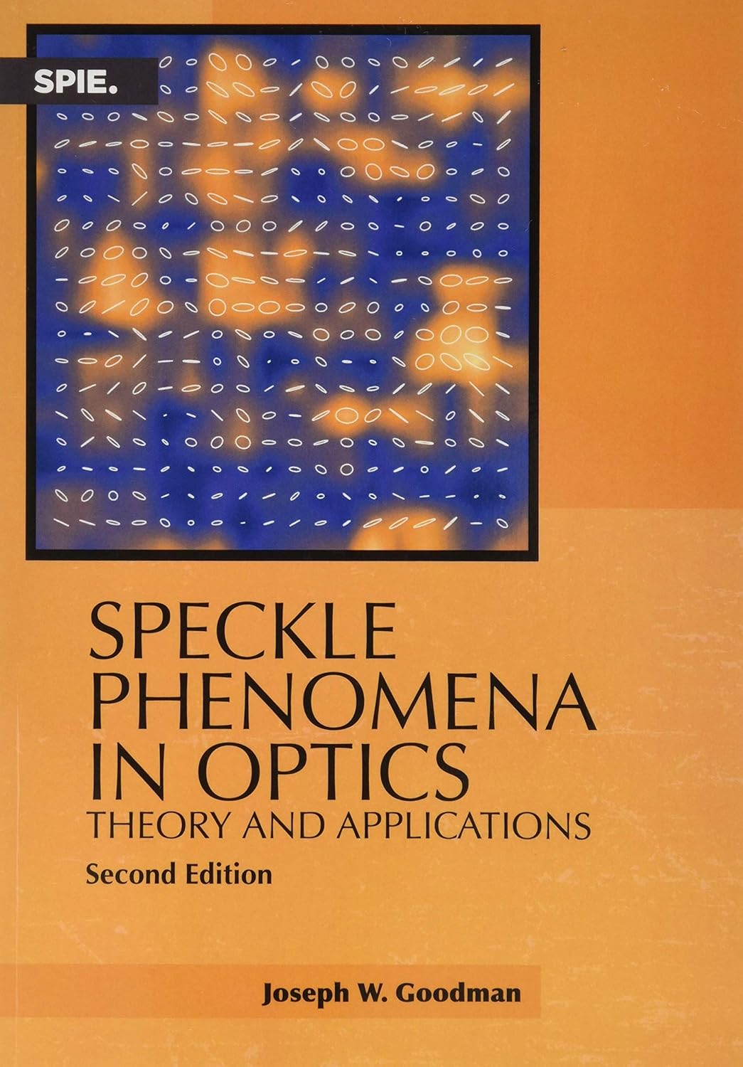 Buy Speckle Phenomena in Optics Theory and Applications (Press