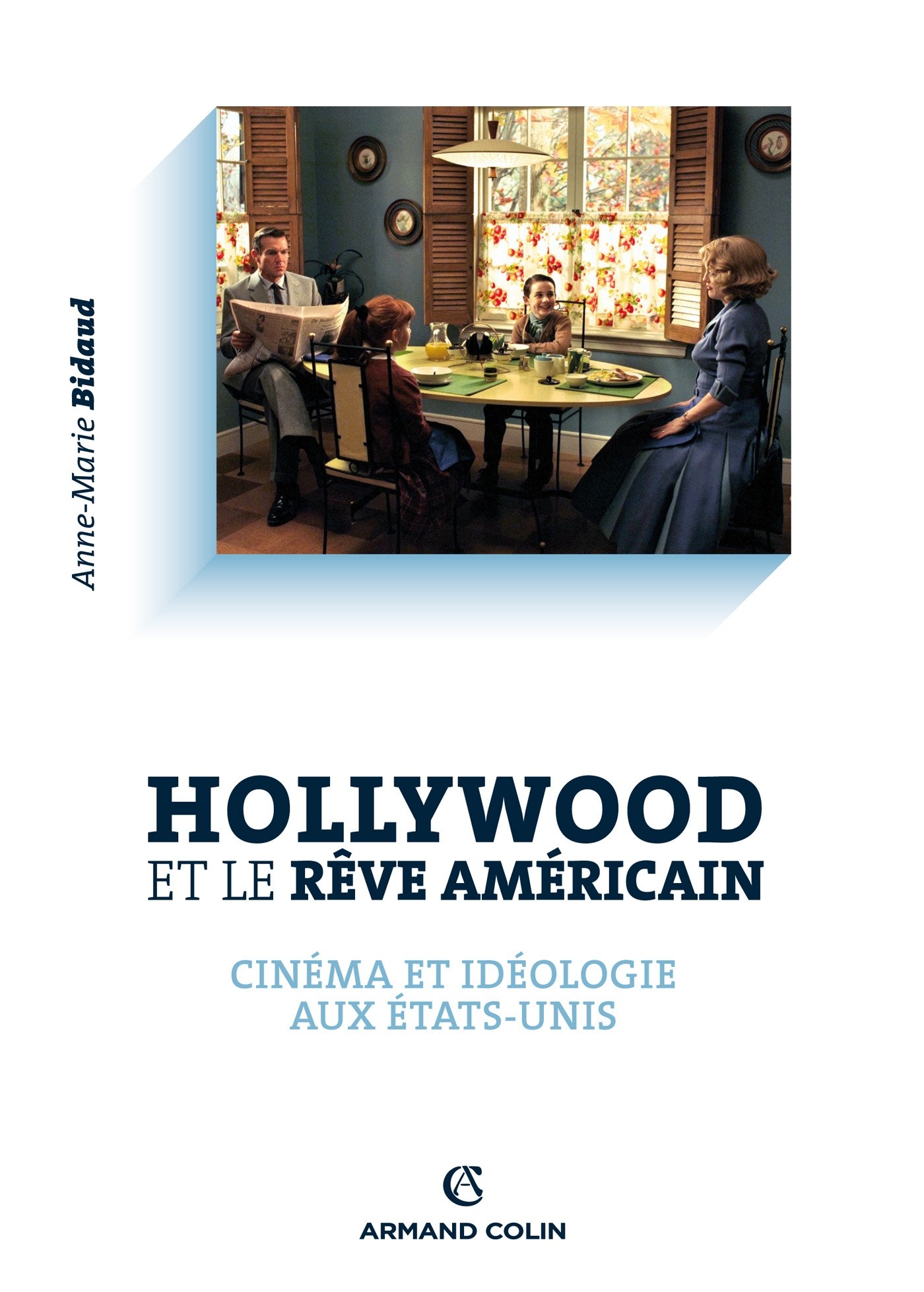 Hollywood et le rêve américain décrypté pour vos soirées lecture ciné