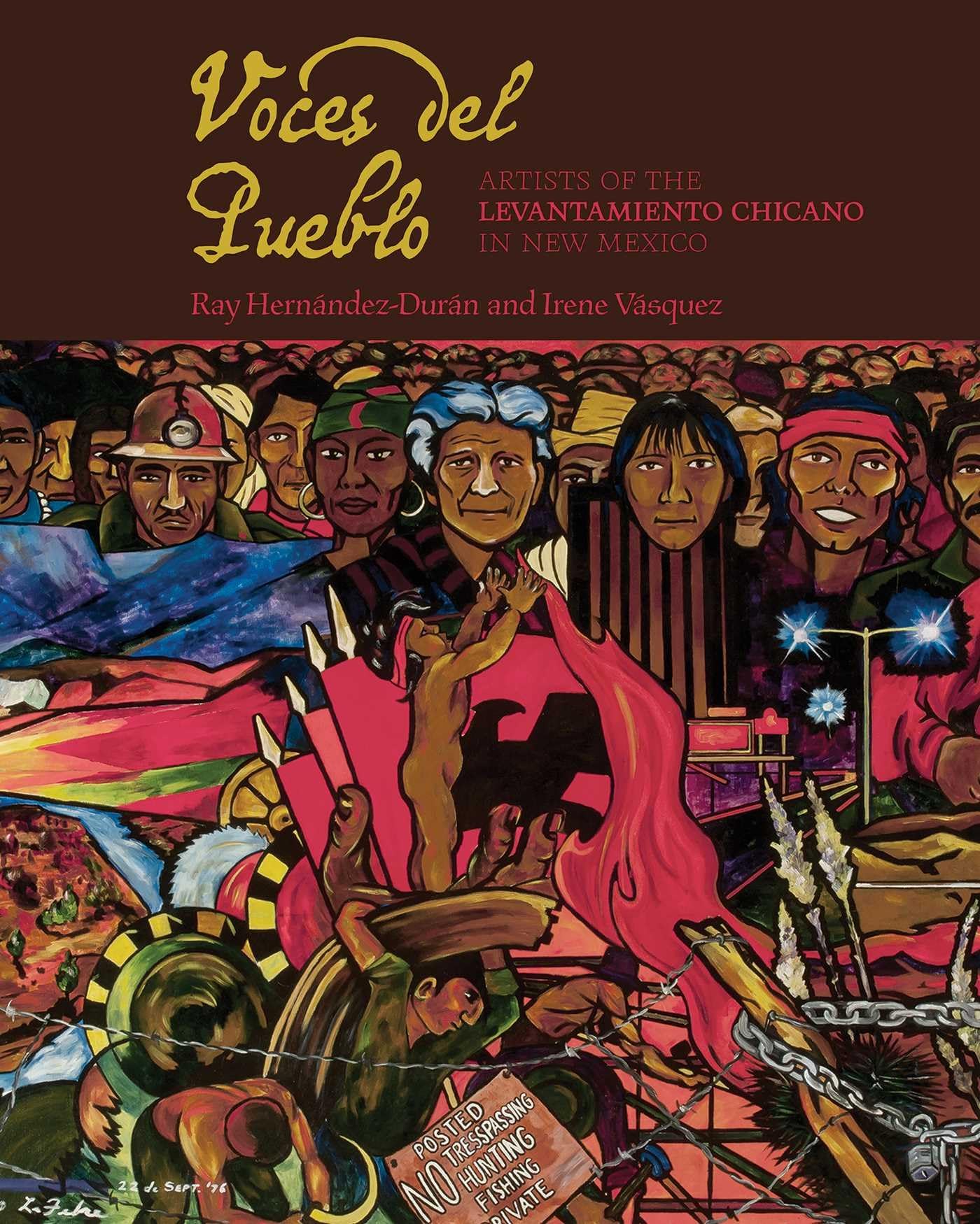 Voces del Pueblo Artists of the Levantamiento Chicano New Mexico histoire art